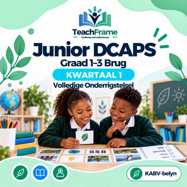 TeachFrame DCAPS Graad 1–3 Brug Kwartaal 1 volledige onderrigstelsel vir Suid-Afrikaanse klaskamers