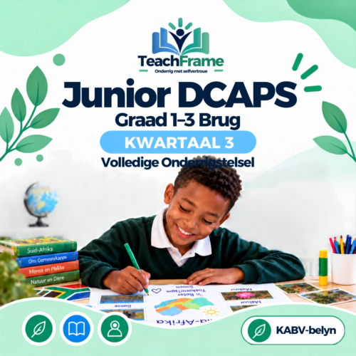 TeachFrame DCAPS Graad 1–3 Brug Kwartaal 3 volledige onderrigstelsel vir Suid-Afrikaanse klaskamers