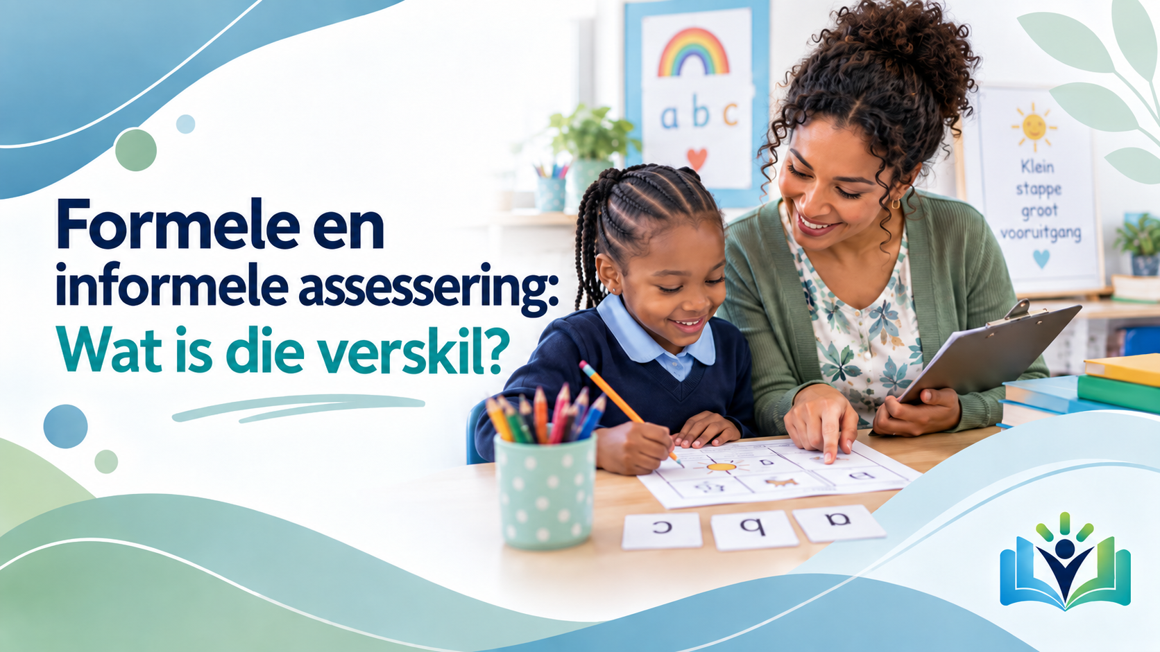 Formele en informele assessering: Wat is die verskil?