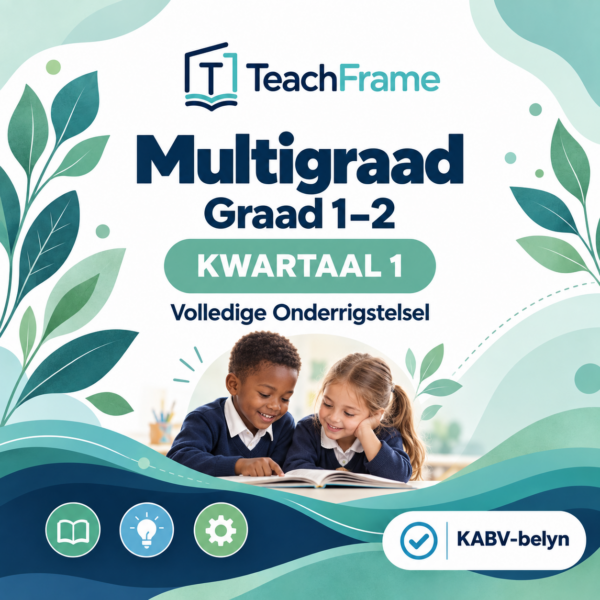 TeachFrame Multigraad Graad 1–2 Kwartaal 1 volledige onderrigstelsel