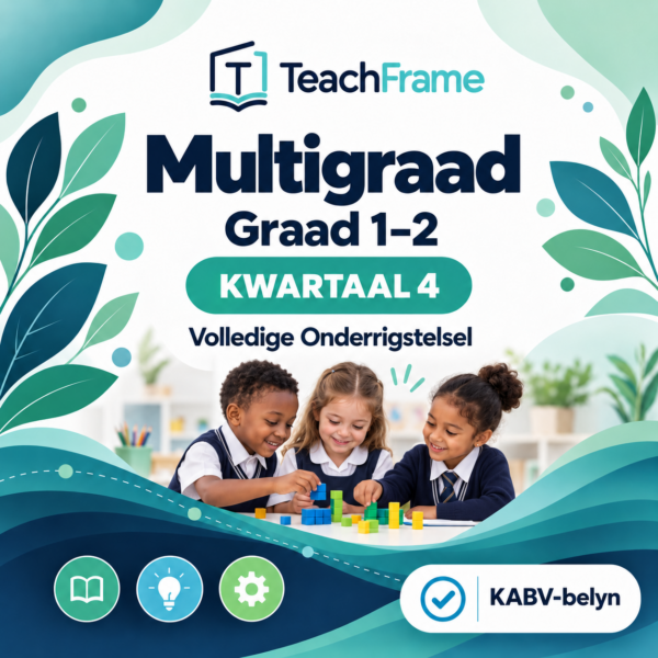 TeachFrame Multigraad Graad 1–2 Kwartaal 4 volledige onderrigstelsel