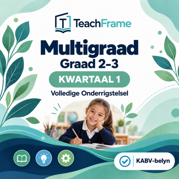 TeachFrame Multigraad Graad 2–3 Kwartaal 1 volledige onderrigstelsel